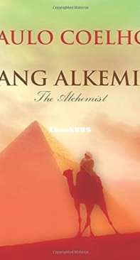 Sang Alkemis (The Alchemist) - Paulo Coelho - Indonesian