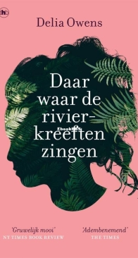 Daar Waar De Rivierkreeften Zingen - Delia Owens - Dutch