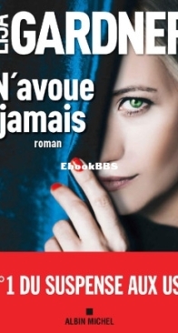 N'Avoue Jamais - Detective D.D. Warren 11 - Lisa Gardner - French