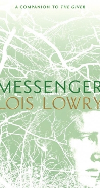 Messenger - The Giver #3 - Lois Lowry - English
