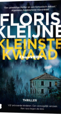 Kleinste Kwaad - Floris Kleijne - Dutch