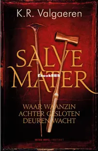 Salve Mater- Kevin Valgaeren -Dutch
