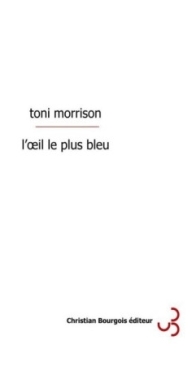 L'Oeil Le Plus Bleu - Toni Morrisson - French