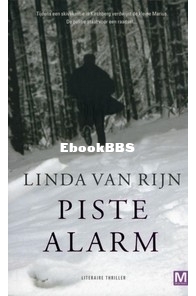 Piste Alarm - Günther Wolfsberg 01 - Linda van Rijn - Dutch