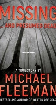 Missing and Presumed Dead - Michael Fleeman - English