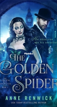 The Golden Spider - Elemental Web Chronicles 1 - Anne Renwick - English