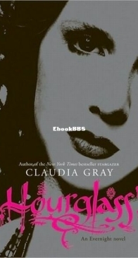 Hourglass - Evernight 3 - Claudia Gray - English