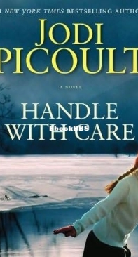 Handle With Care - Jodi Picoult  - English