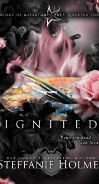 Ignited - Kings Of Miskatonic Prep 04 - Steffanie Holmes - English