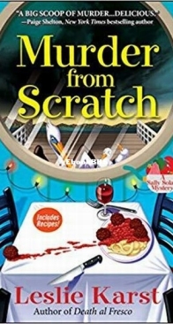 Murder from Scratch - Sally Solari Mystery 4 - Leslie Karst - English