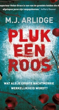Pluk Een Roos - Helen Grace 3 - M.J. Arlidge - Dutch
