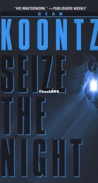 Seize The Night - Moonlight Bay 2 - Dean Koontz - English
