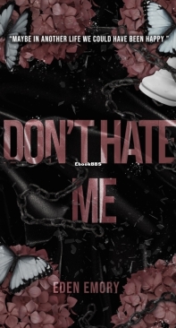 Don't Hate Me - Club Pétale 04 - Eden Emory - English