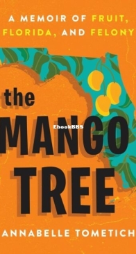 The Mango Tree - Annabelle Tometich - English