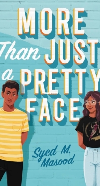 More Than Just a Pretty Face -Syed M. Masood - English