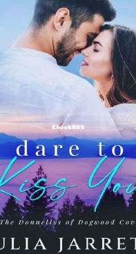 Dare To Kiss You - Julia Jarrett-English