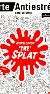 Nickelodeon The Splat - Arte Antiestres - Spanish