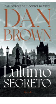 L'Ultimo Segreto - Robert Langdon 6 - Dan Brown - Italian