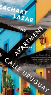 The Apartment on Calle Uruguay - Zachary Lazar - English