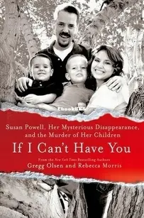 If I Can't Have You - Gregg Olsen,  Rebecca Morris - English