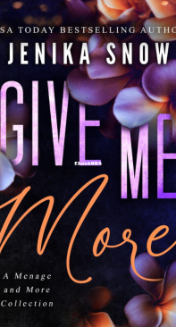 Give Me More: Volume 1 - Jenika Snow - English