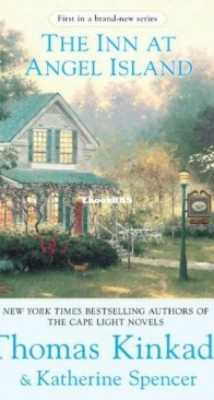 The Inn at Angel Island - Angel Island 1 - Thomas Kinkade, Katherine Spencer - English
