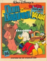 Oom Dagobert 36 - De Wijze Oude Man Van Palava - Sanoma Media Netherlands B.V 1987 - Dutch