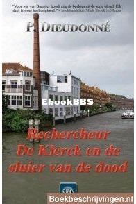 De Sluier Van De Dood - De Klerck 10 - P. Dieudonné - Dutch