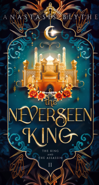 The Neverseen King - The King and the Assassin 02 - Anastasis Blythe - English