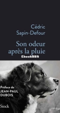 Son Odeur Sous La Pluie - Cédric Sapin-Defour - French