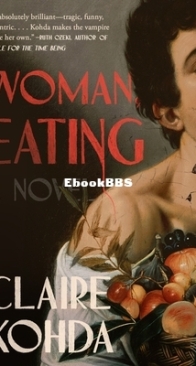 Woman, Eating - Claire Kohda - English