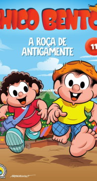 Chico Bento - 11 - Mauricio De Sousa Editora 01-2022 - Portuguese