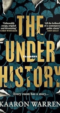 The Underhistory - Kaaron Warren - English