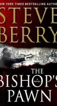 The Bishop's Pawn - Cotton Malone 13 - Steve Berry - English