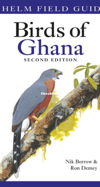Birds of Ghana - Helm Field Guides  - Niks Borrow, Ron Demey - English