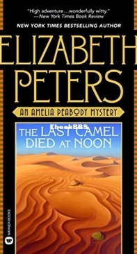 The Last Camel Died at Noon - [Amelia Peabody 06] -  Elizabeth Peters -  English