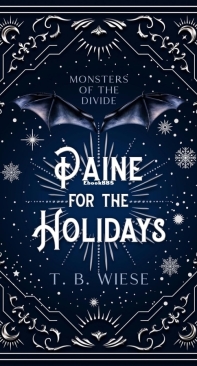 Paine for the Holidays - Monsters of The Divide 01 - T. B. Wiese - English