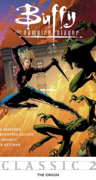 Buffy the Vampire Slayer Classic 02 (of 49) - The Origin - Dark Horse 2011 - English