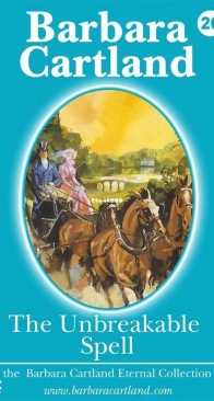The Unbreakable Spell - Eternal Collection 26 - Barbara Cartland - English