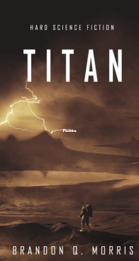 The Titan Probe - Ice Moon 2 - Brandon Q. Morris - English
