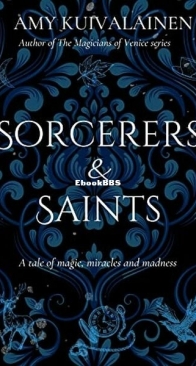 Sorcerers and Saints - Amy Kuivalainen - English