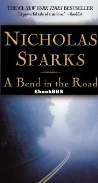 A Bend In The Road - Nicholas Sparks - English