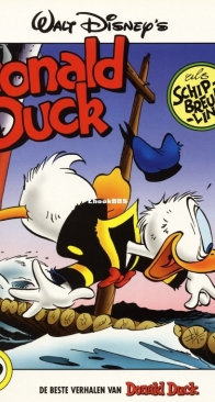 De Beste Verhalen Van Donald Duck 99 - Donald Duck Als Schipbreukeling - Sanoma Uitgevers B.V. 1999 - Dutch