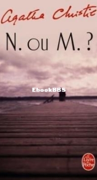 N. Ou M.? - Tommy Tuppence Beresfort 03 - Agatha Christie - French