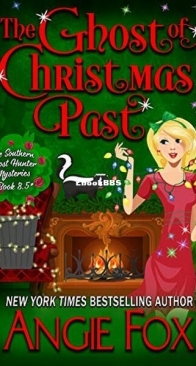 The Ghost of Christmas Past - Southern Ghost Hunter Mysteries 8.5 - Angie Fox - English