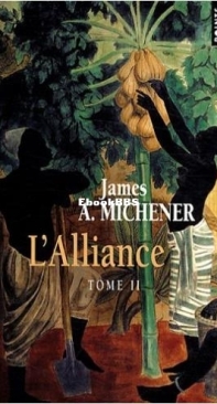 L'Alliance - Tome 2 - James A. Michener - French