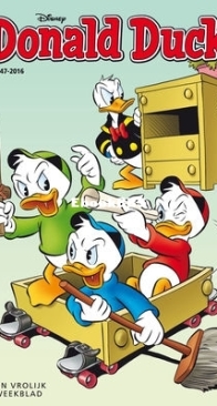 Donald Duck - Dutch Weekblad - Issue 47 - 2016 - Dutch