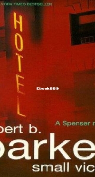 Small Vices - Spenser 24 - Robert B. Parker - English