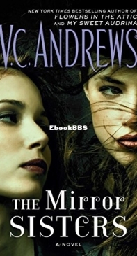 The Mirror Sisters   - [Mirror Sisters 01] -V C Andrews  2016 English