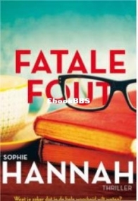 Fatale Fout - Culver Valley Crime 9 - Sophie Hannah - Dutch
